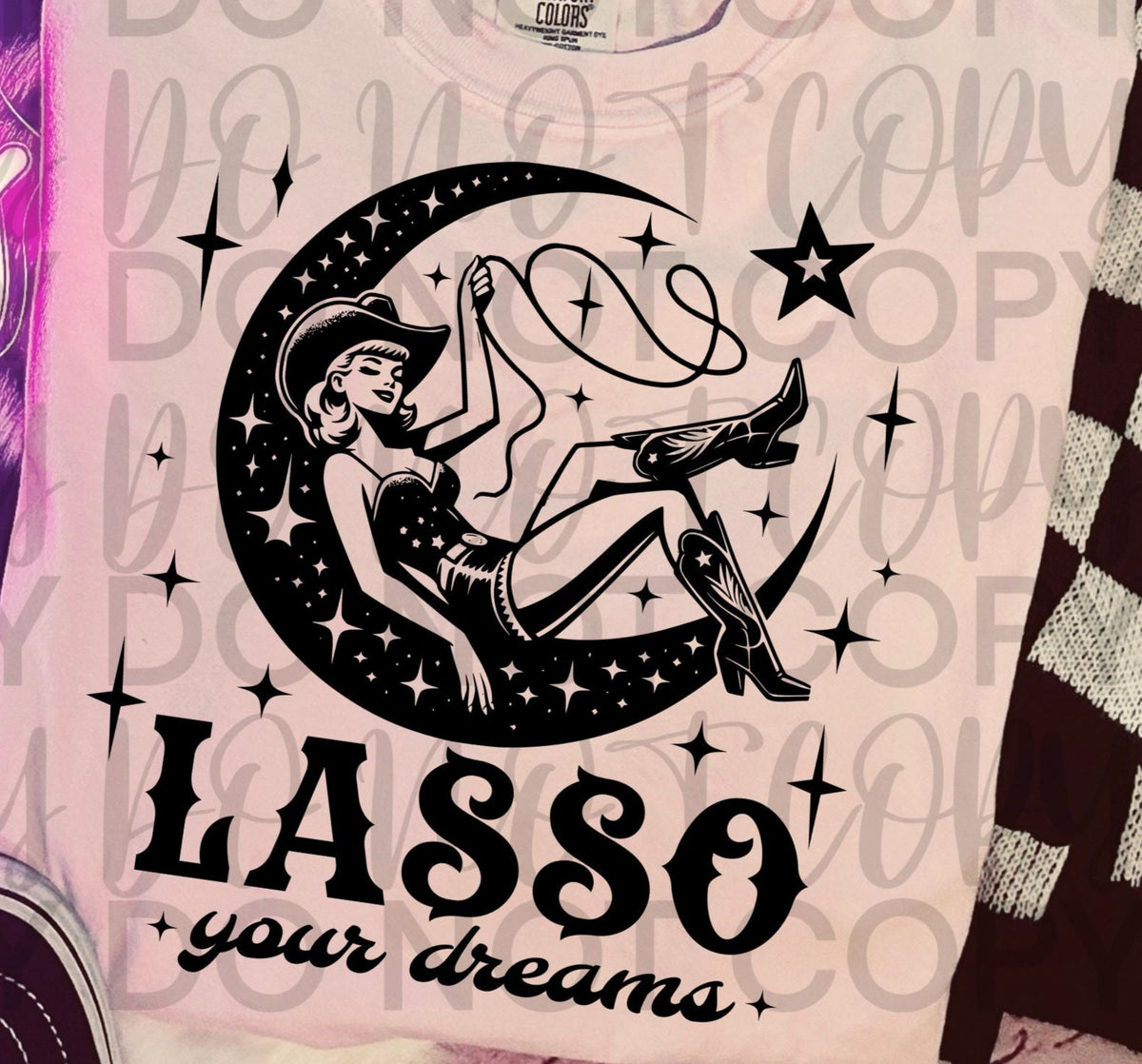 Lasso Your Dreams BLACK (Starlight) DTF transfer