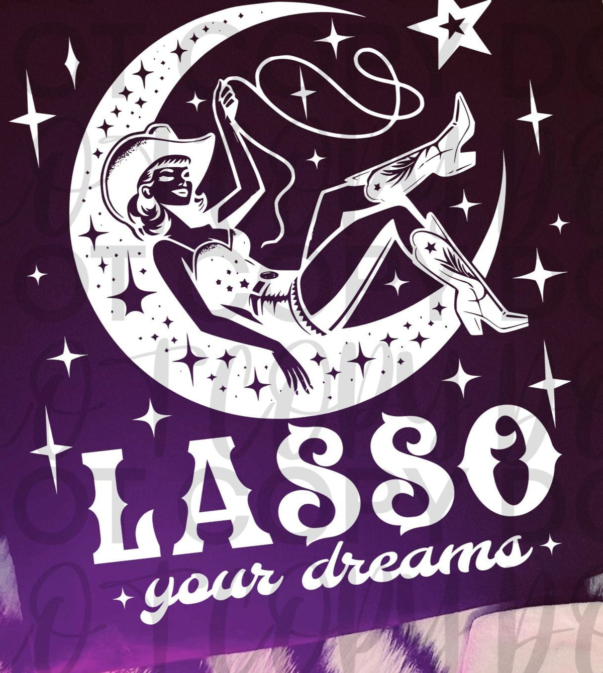 Lasso Your Dreams WHITE (Starlight) DTF transfer