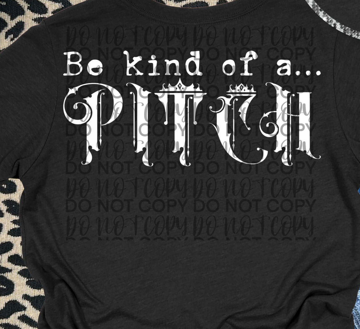 Be kind of a Pitch WHITE (Starlight) DTF transfer