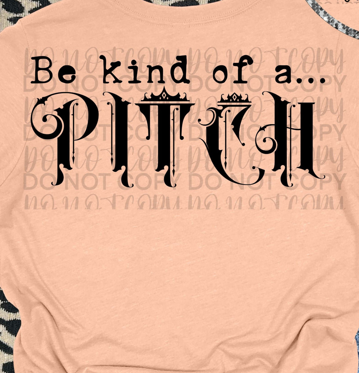 Be kind of a Pitch BLACK (Starlight) DTF transfer