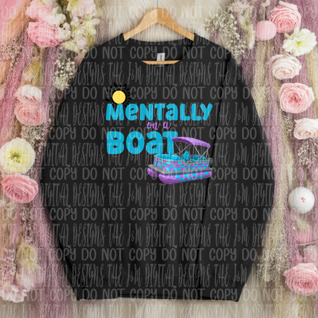 Mentally on a boat pontoon (J&M) DTF Transfer