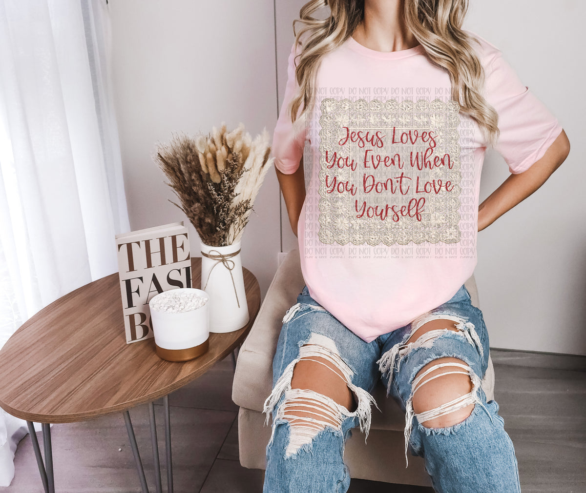 Jesus loves you even when you don't love yourself (Scarlow) DTF Transfer