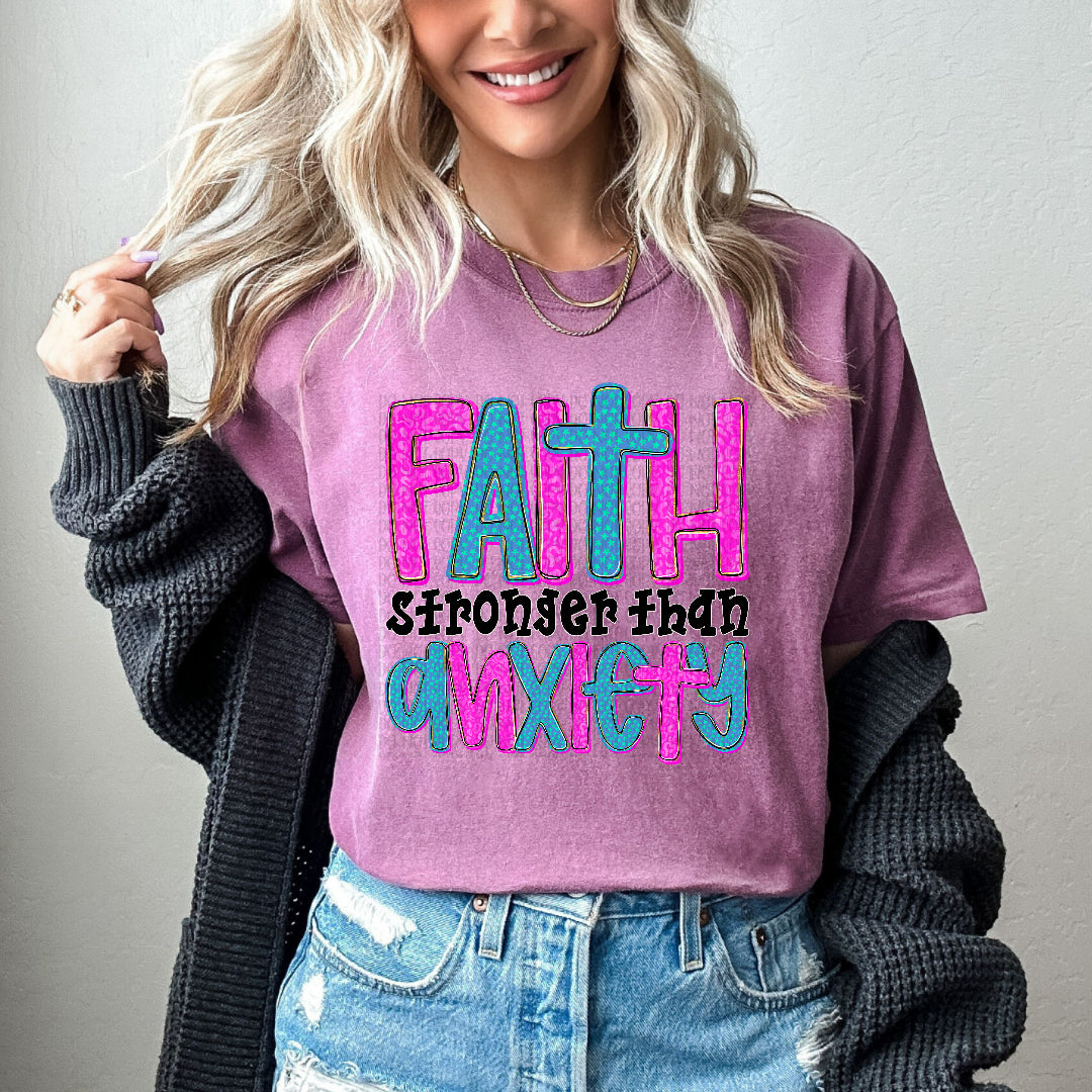 Faith stronger than anxiety (Vehement) DTF Transfer