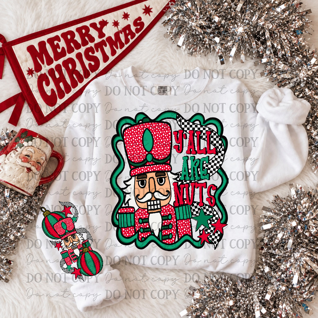 Ya'll are nuts nutcracker-Red and Green checkered FRONT ONLY (Carter) DTF Transfer