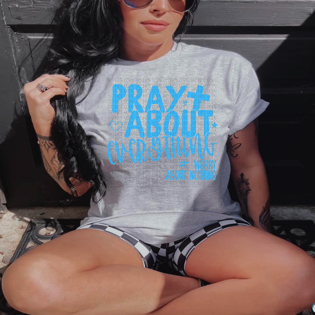 Pray about everything in blue (Scarlow) DTF Transfer