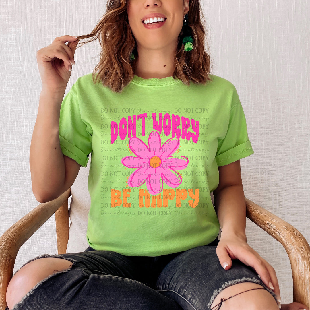 Don't worry be happy pink and orange (Scarlow) DTF Transfer