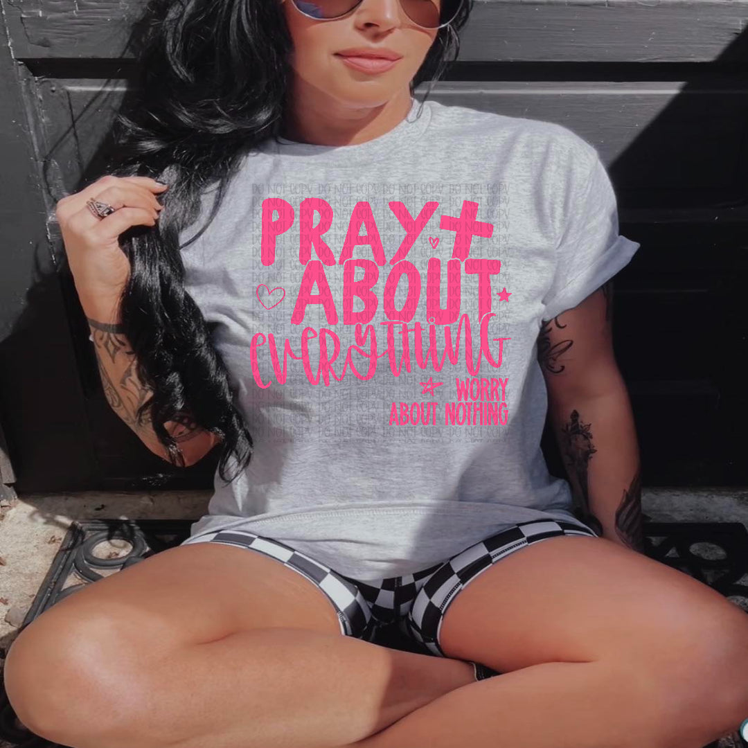 Pray about everything in pink (Scarlow) DTF Transfer