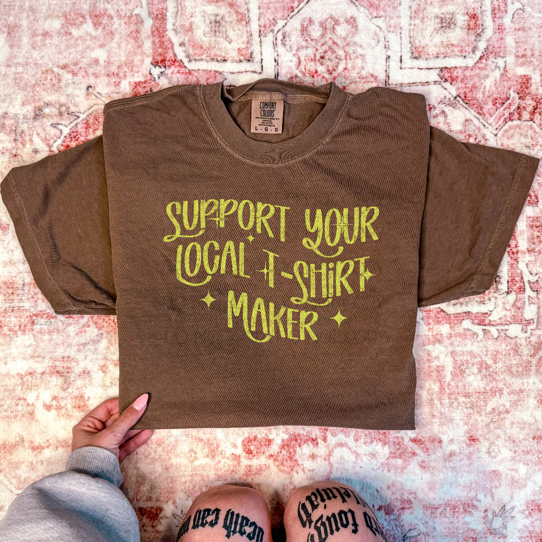Support your local T-shirt maker YELLOW (Scarlow) DTF Transfer