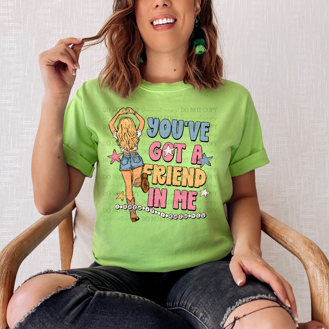 You've got a friend in me T swift (Scarlow) DTF Transfer
