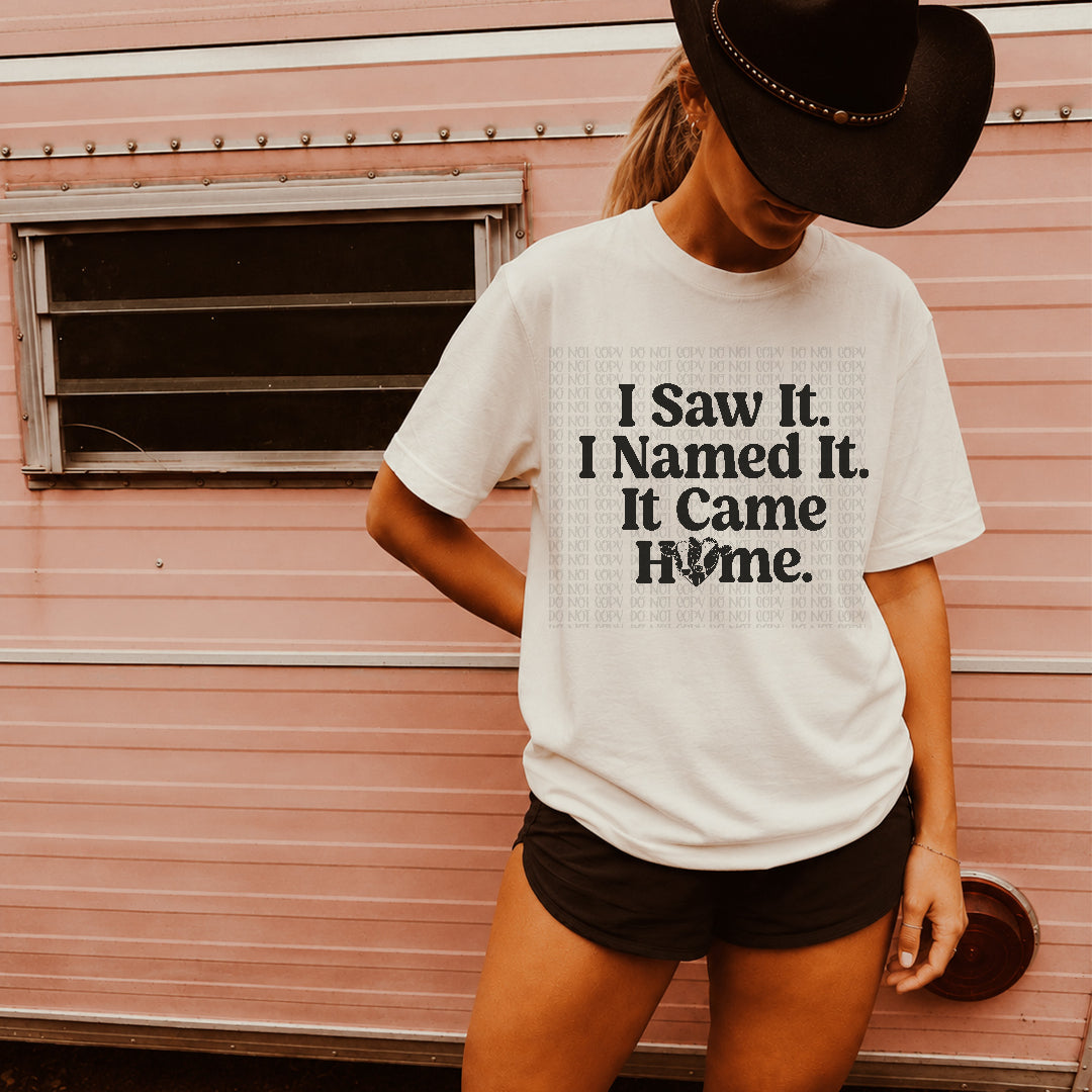 I saw it I named it cows (EMD) DTF Transfer