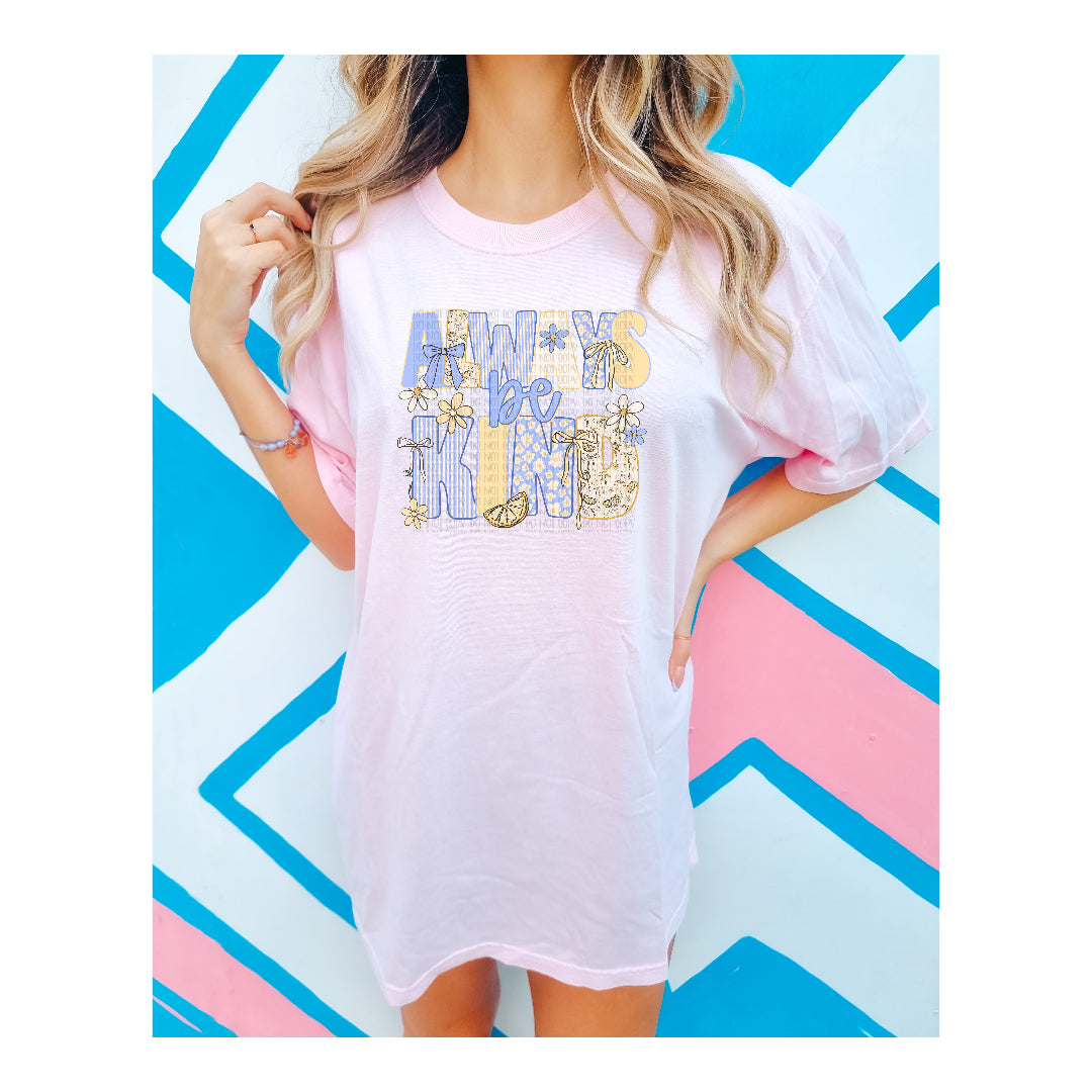 Always be kind flowers and lemons (Scarlow) DTF Transfer