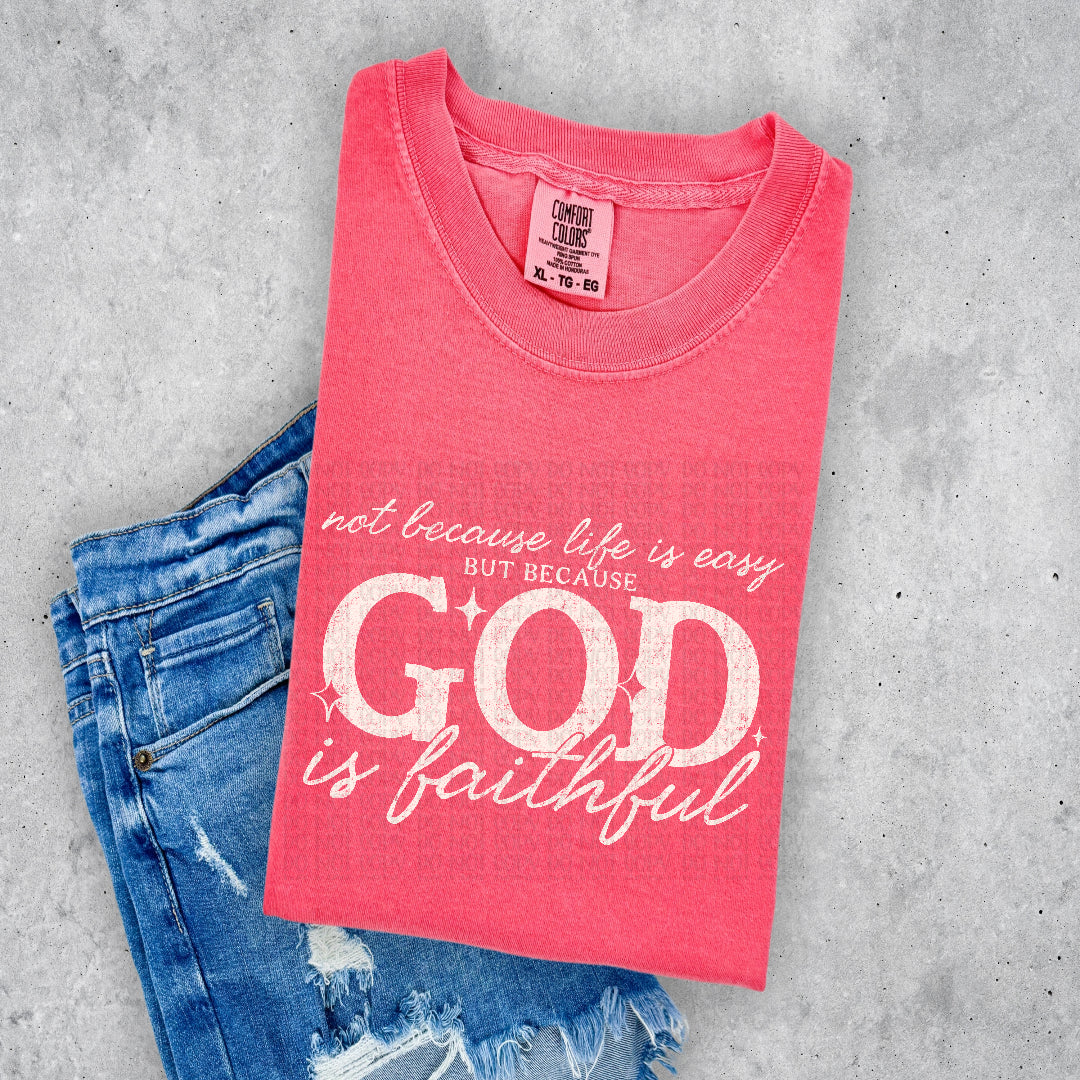 Because God is faithful WHITE (Scarlow) DTF Transfer