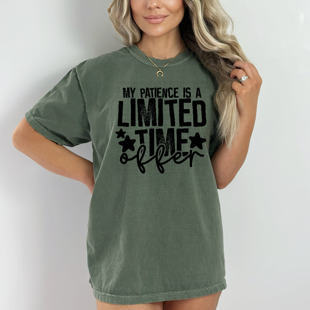 My patience is a limited time offer (C's) DTF Transfer