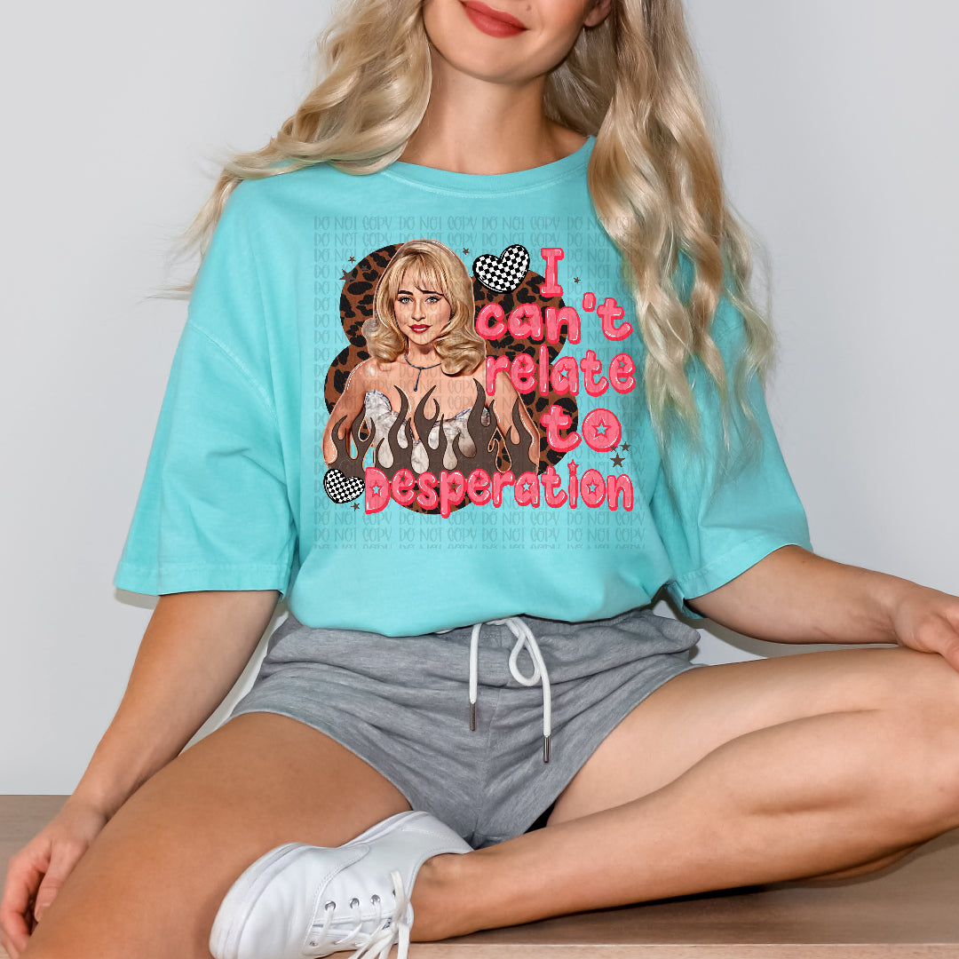 I can't relate to desperation (JBD) DTF Transfer