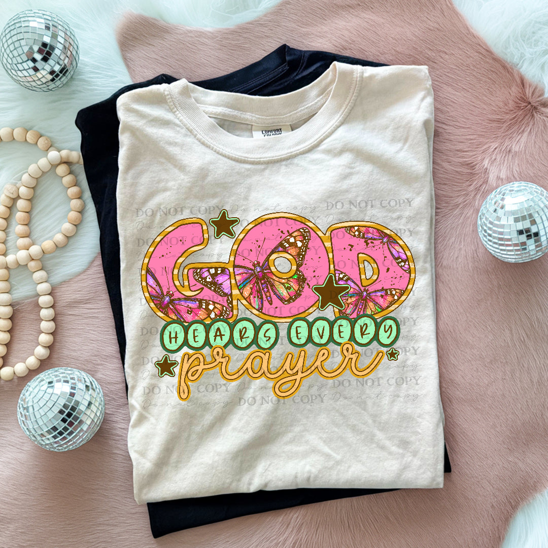God hears every prayer butterflies (C's) DTF Transfer