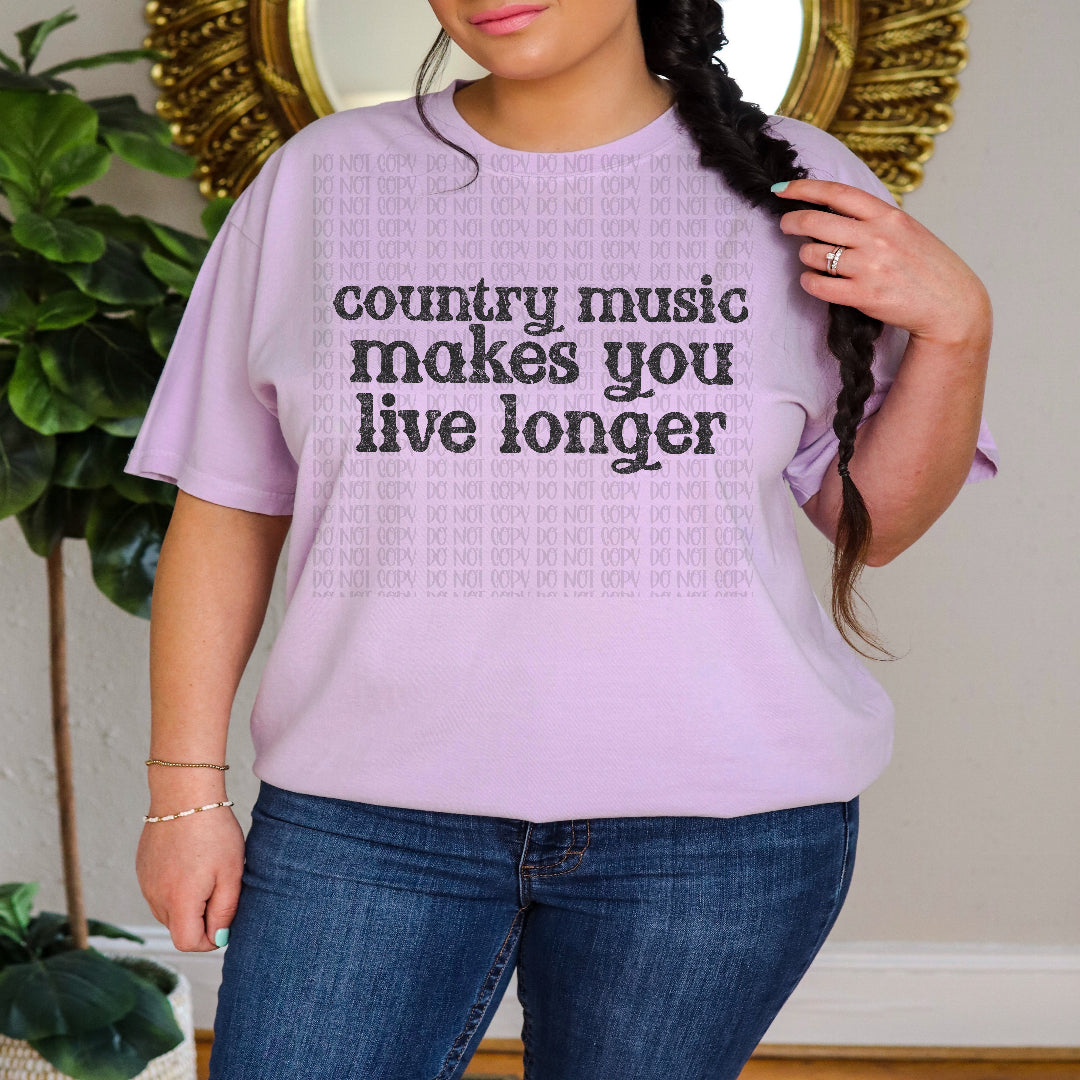 Country music makes you live longer (Scarlow) DTF Transfer