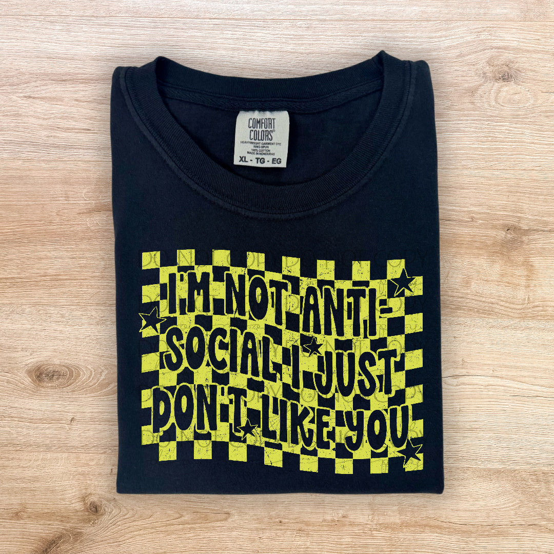 I'm not anti-social YELLOW checkered (Scarlow) DTF Transfer