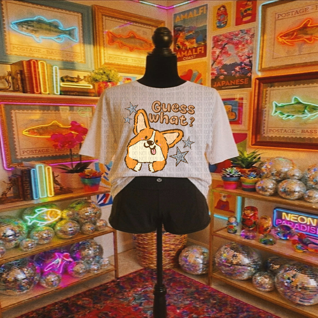 Guess what Corgi (JBD) DTF Transfer