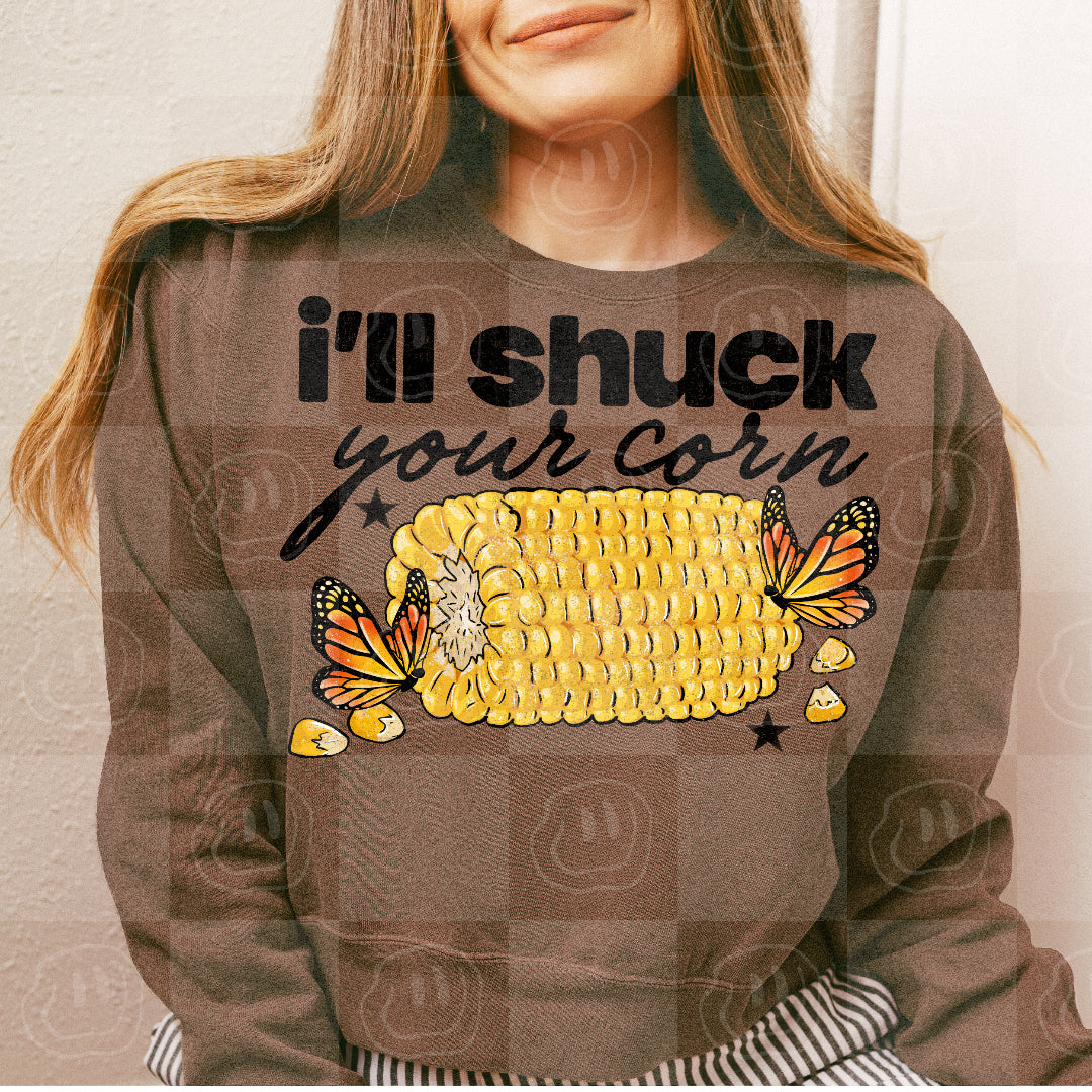I'll shuck your corn (unhinged) DTF Transfer