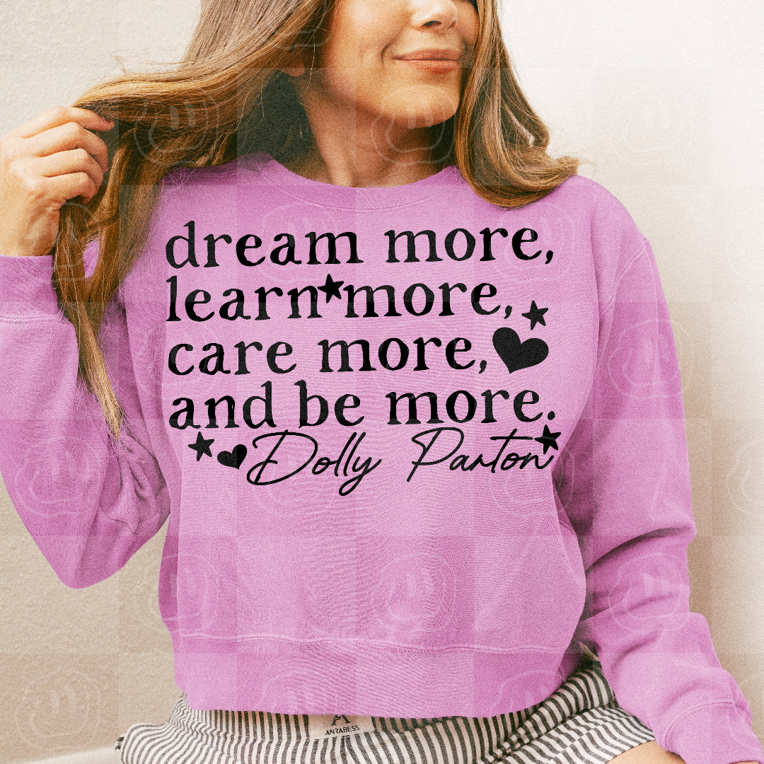 Dream more learn more - DP quote (unhinged) DTF Transfer