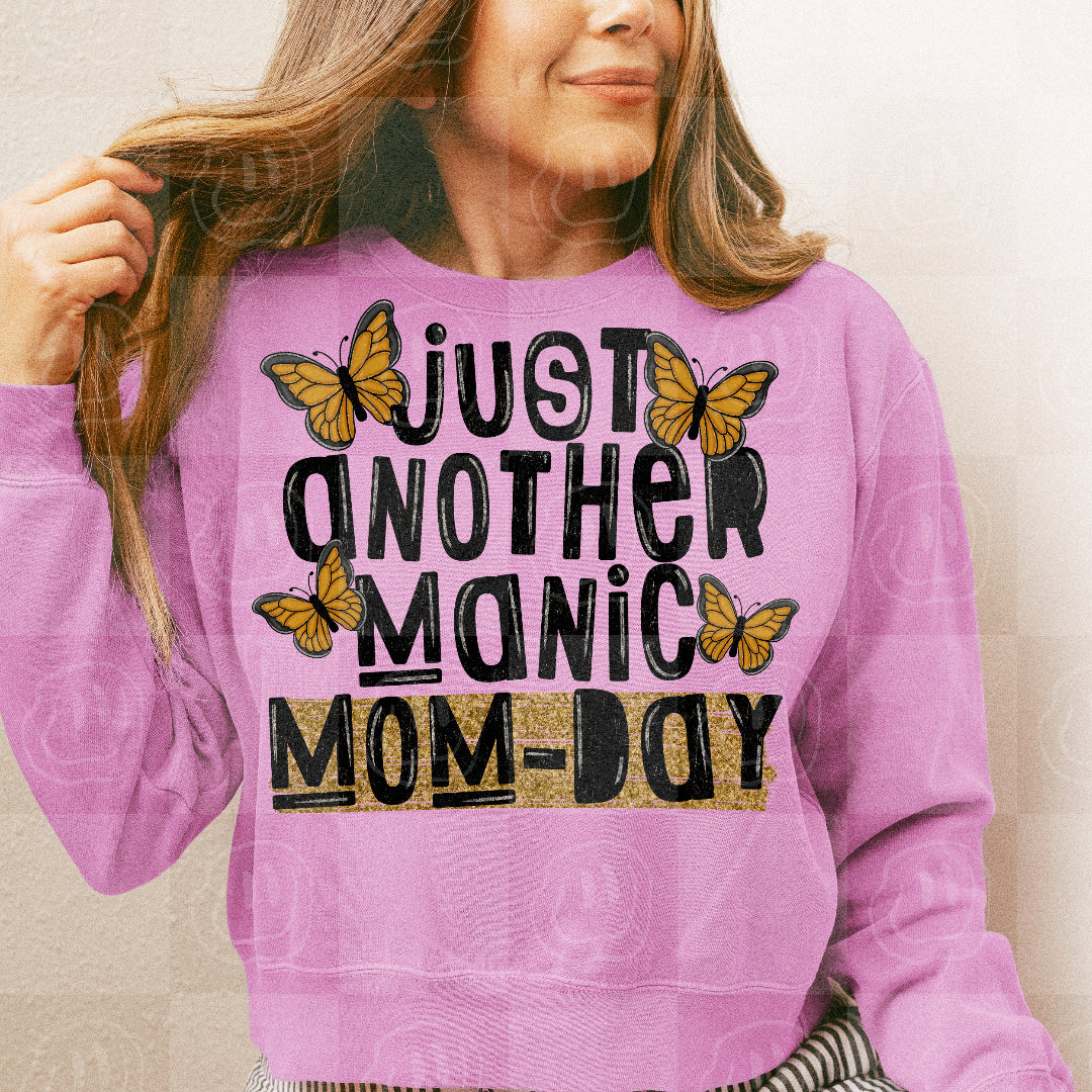 Just another manic mom day (unhinged) DTF Transfer