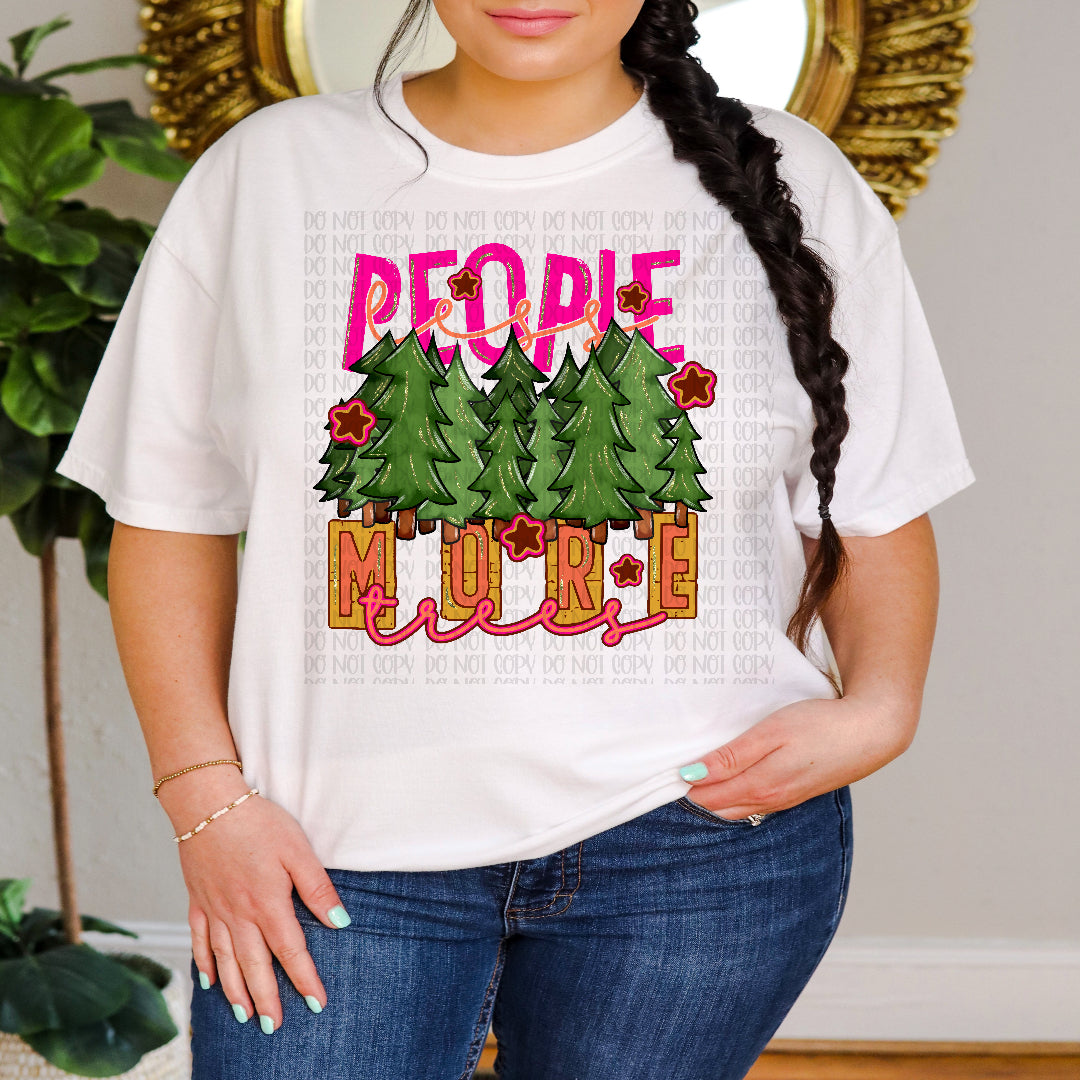 People less more trees (C's) Sunday Special DTF transfer