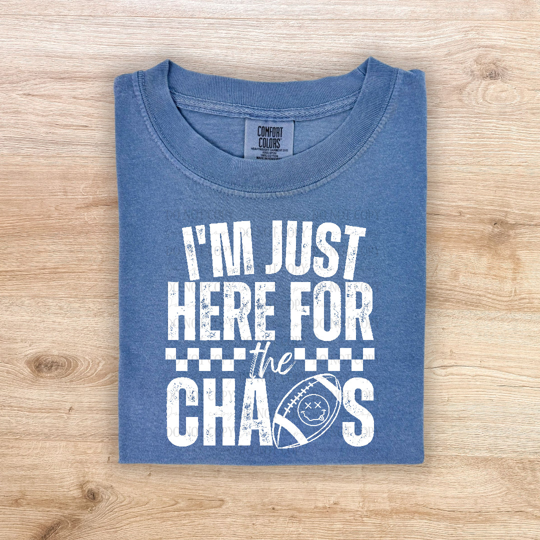 I'm just here for the chaos WHITE (Texan) DTF Transfer