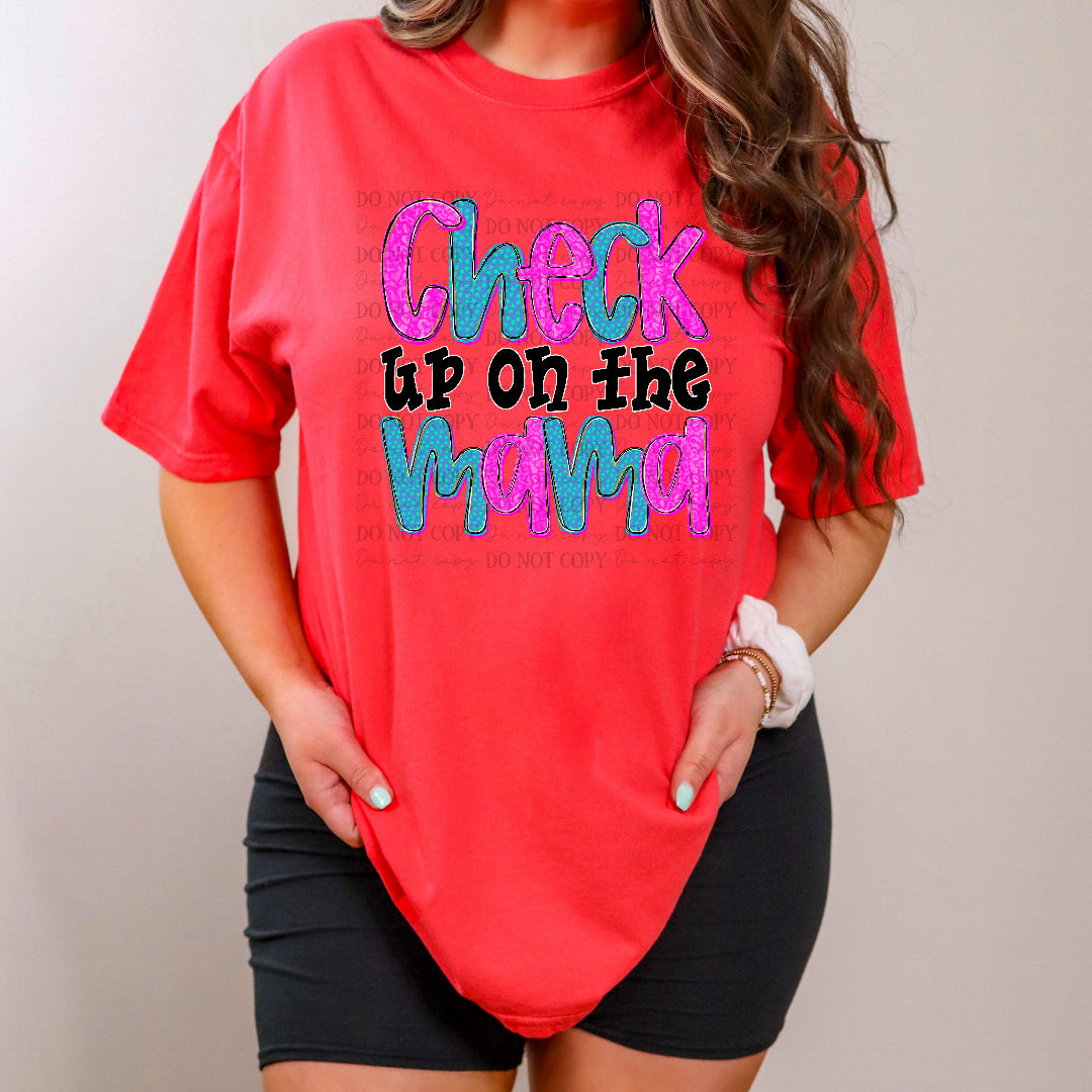 Check up on the mama pink and blue (Vehement) DTF Transfer
