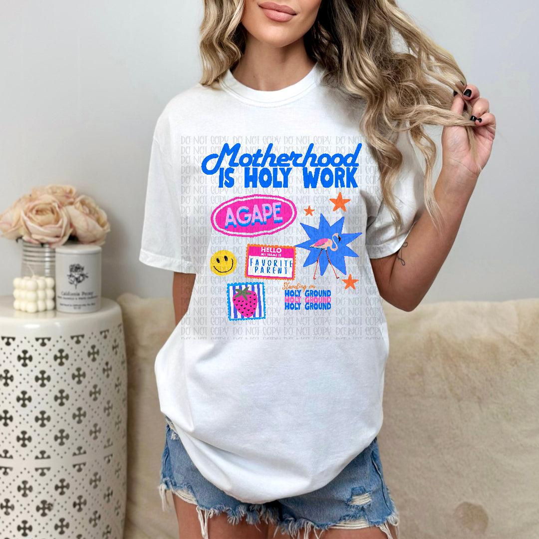 Motherhood is holy work (TIB) DTF Transfer