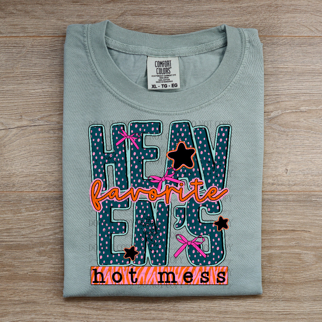 Heavens favorite hot mess (C's) DTF Transfer