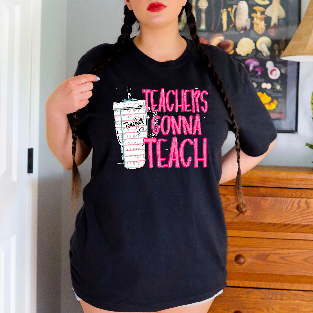Teachers gonna teach notebook tumbler (JBD) DTF Transfer