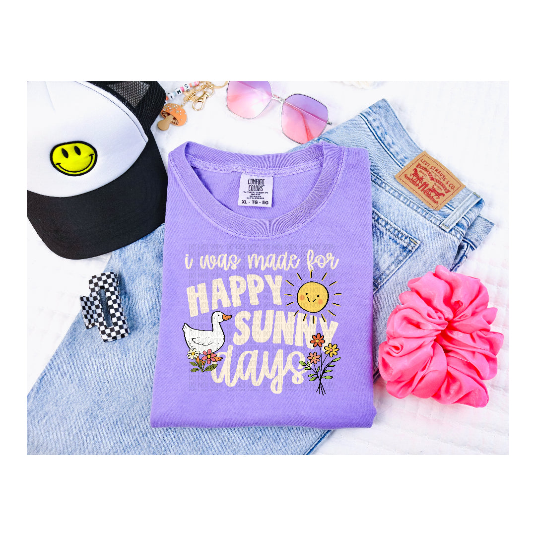 I was made for happy sunny days goose CREAM (Scarlow) DTF Transfer