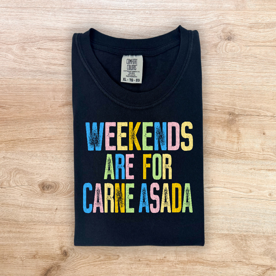 Weekends are for carne asada (Crafti) DTF Transfer