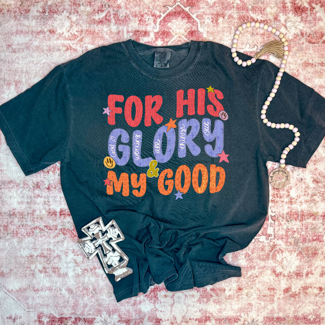 For his glory & my good (Scarlow) DTF Transfer