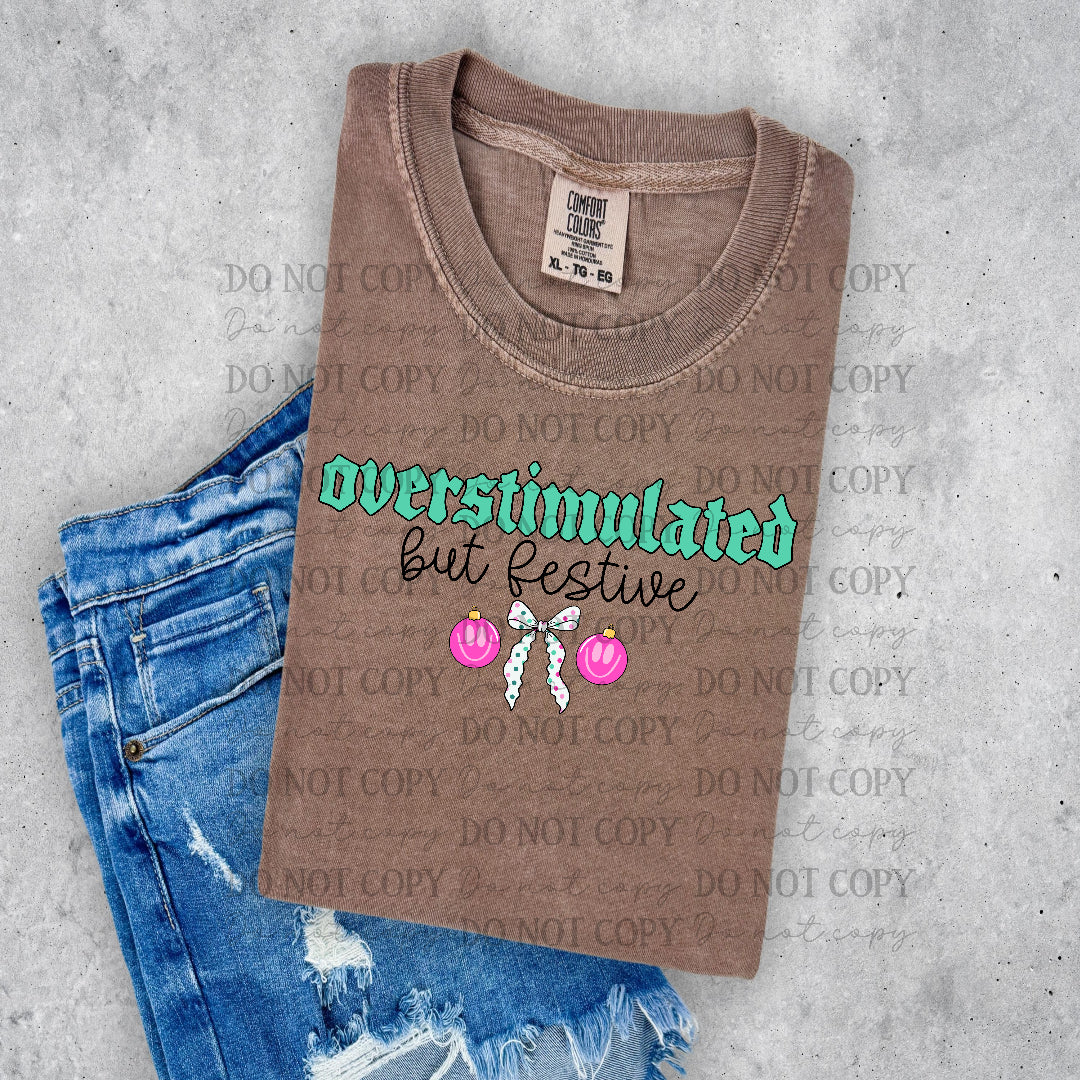 Overstimulate but festive- small ornaments and bow (OHDD) DTF Transfer