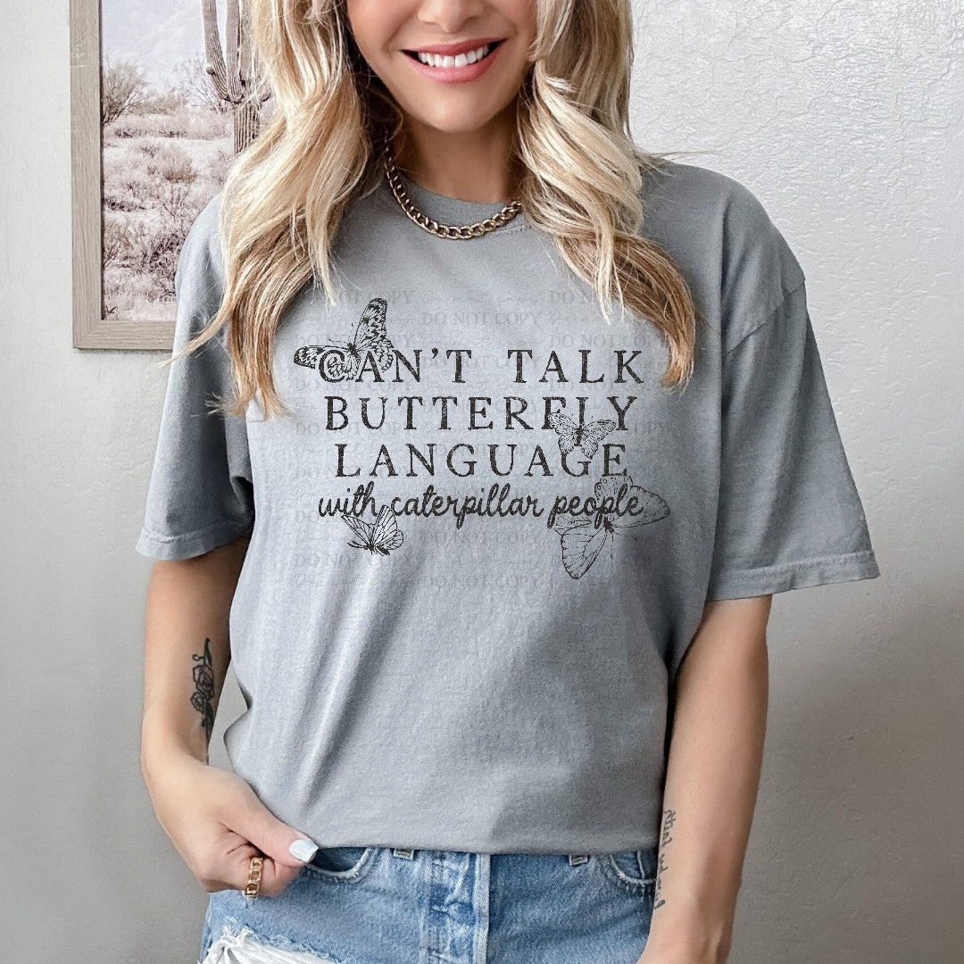 Can't talk butterfly language BLACK (Scarlow) DTF Transfer