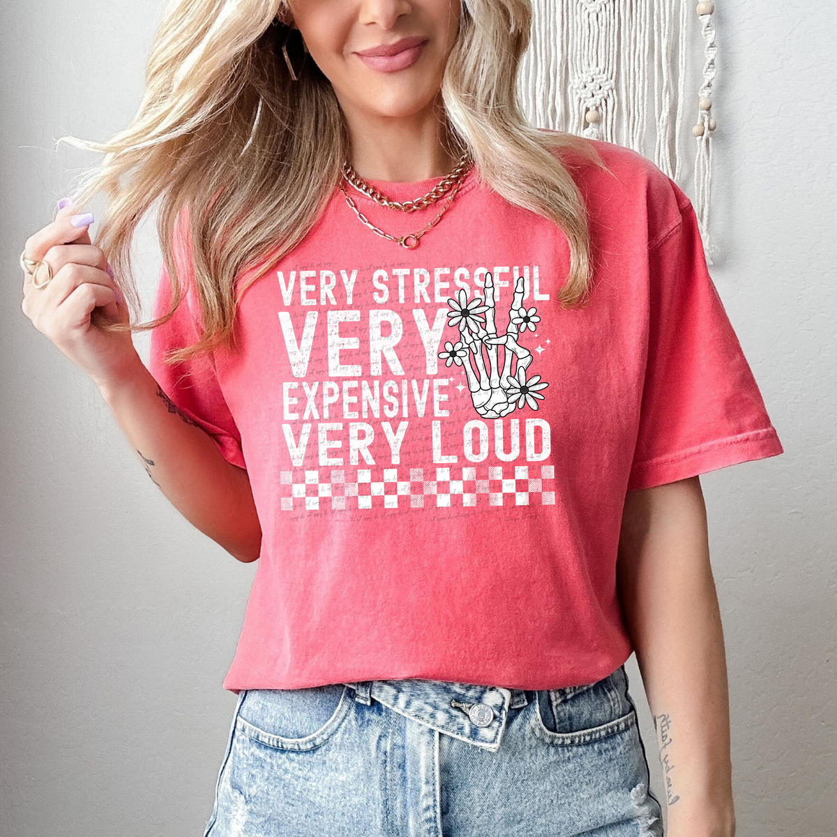 Very Stressful Very Expensive Very Loud 57117 DTF transfer
