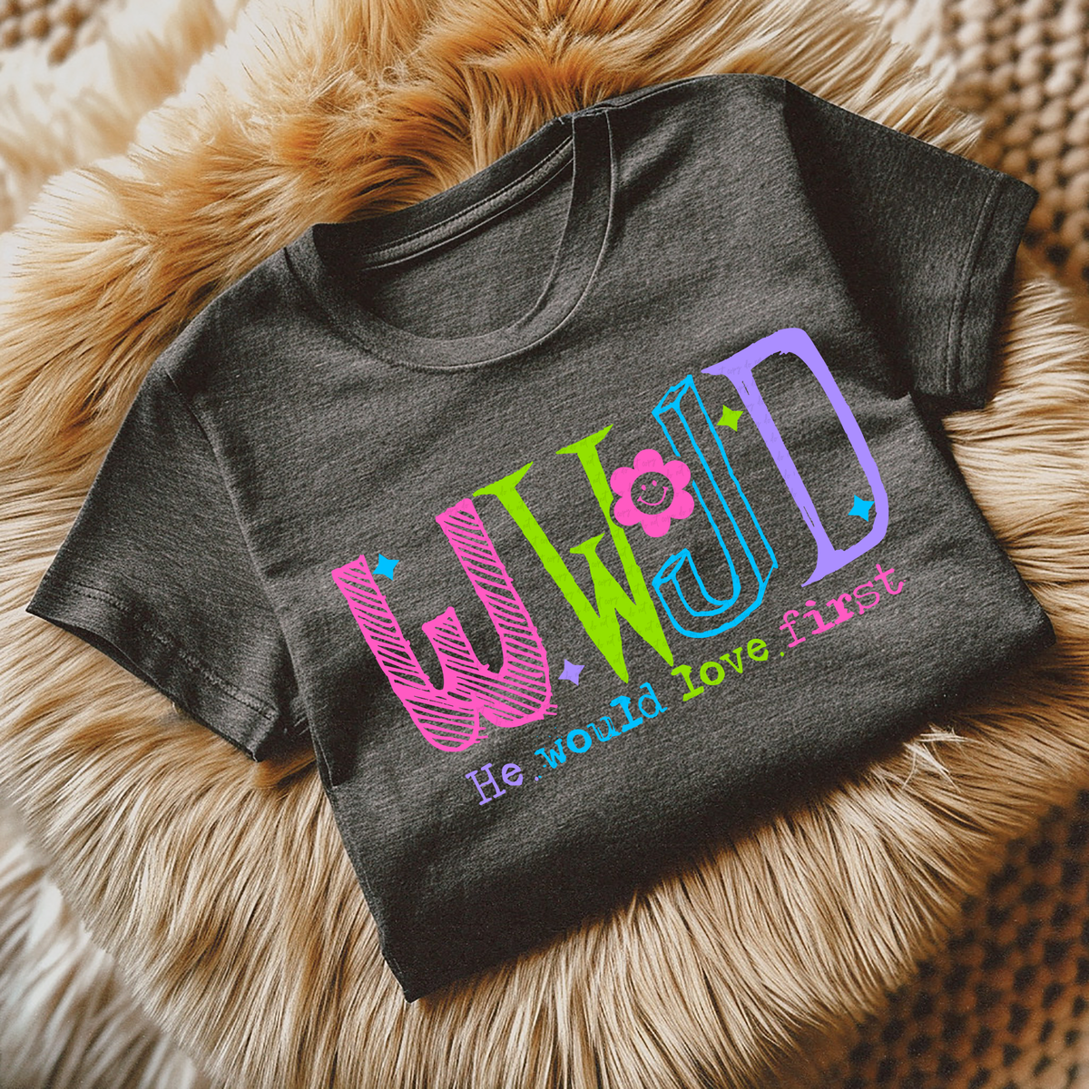WWJD He Would Love First Colorful Font 110046 DTF transfer