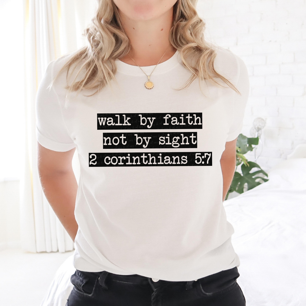 Walk By Faith Not By Sight 2 Corinthians 5:7 BLACK 116106 DTF Transfer