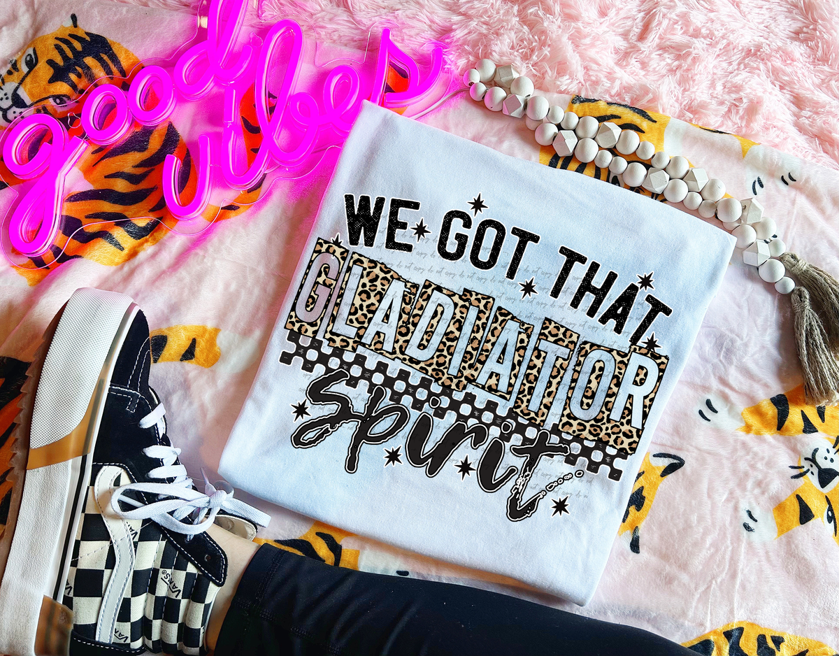 We Got That Gladiator Spirit 51022 DTF transfer