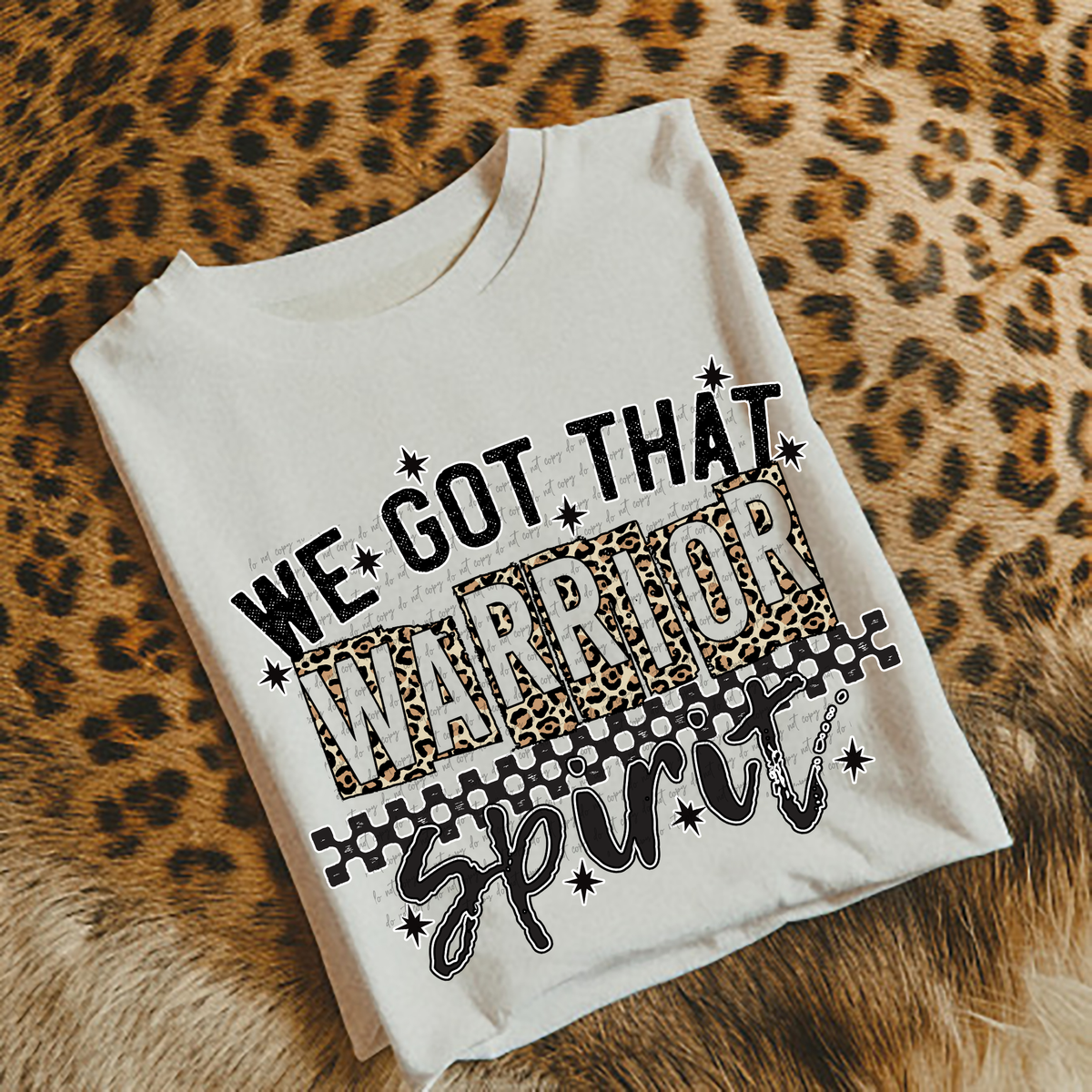 We Got That Warrior Spirit 51332 DTF transfer