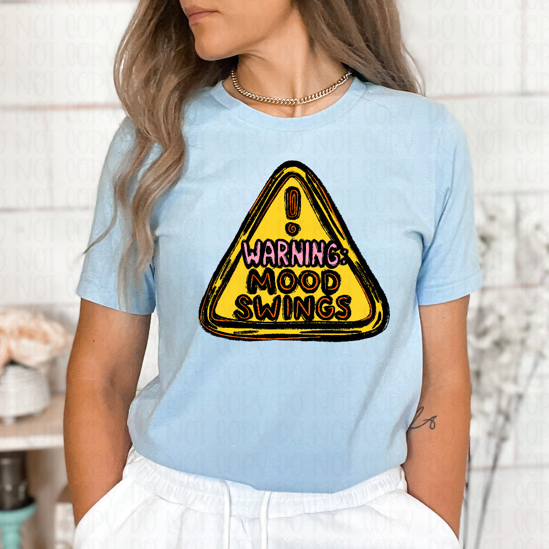 Warning mood swings (C's) DTF Transfer
