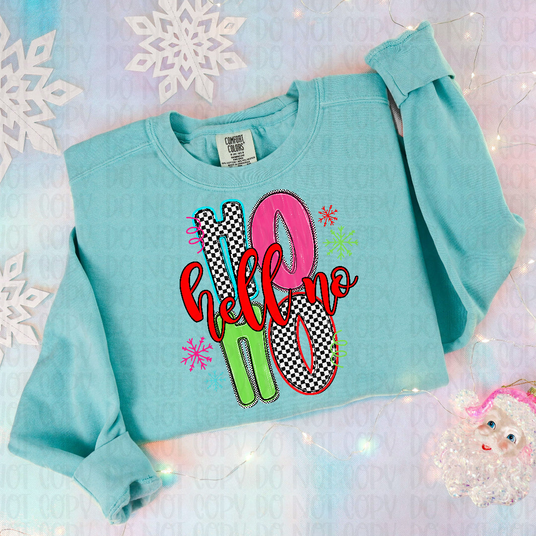 Ho ho hell no pink green and red (Texan) DTF transfer