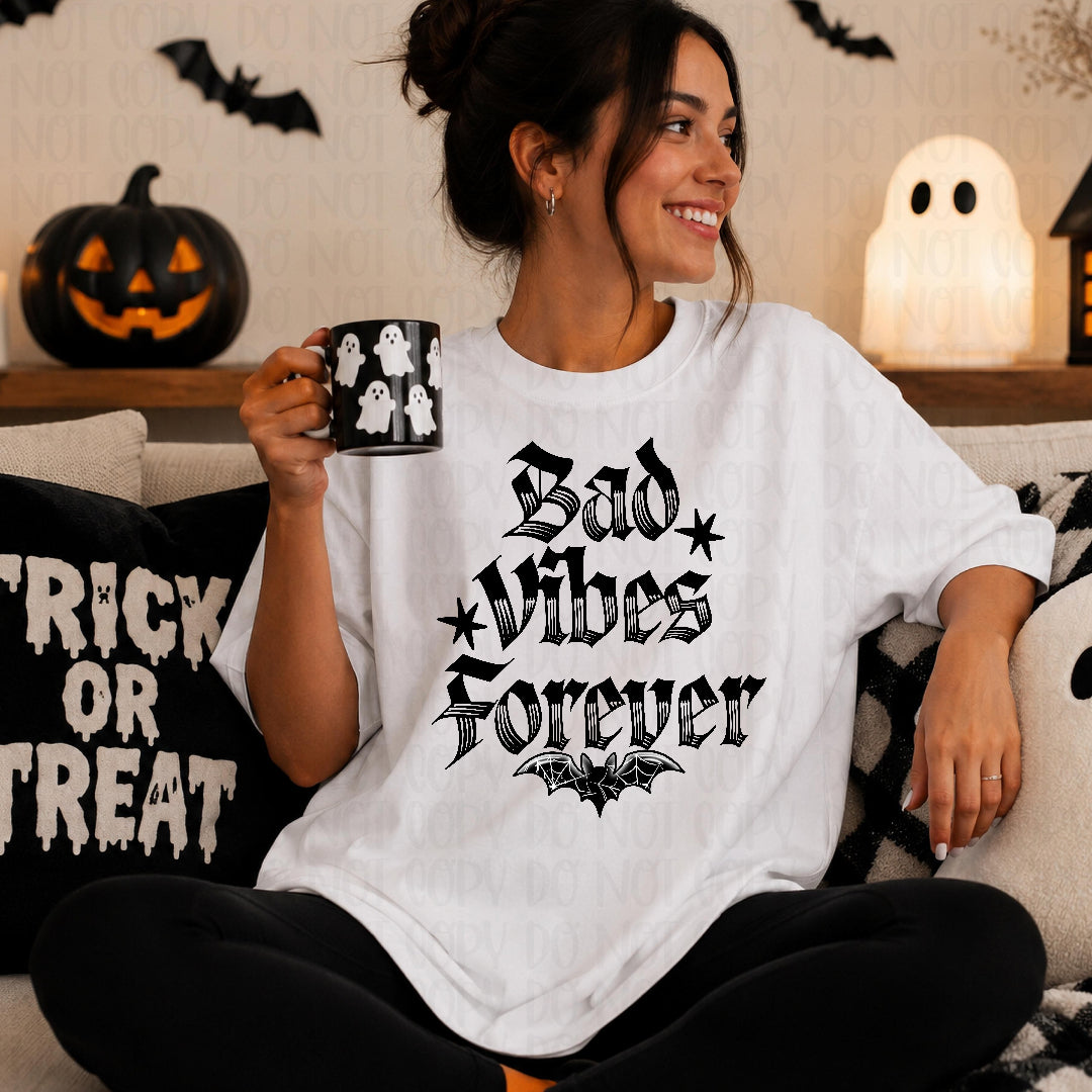 Bad vibes forever BLACK (Texan) DTF transfer