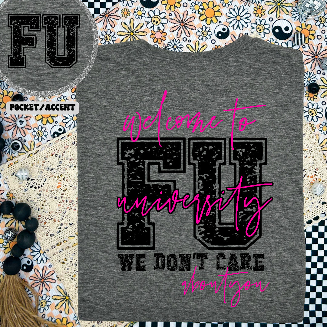 Welcome to FU university (BACK ONLY) (Ink) DTF Transfer