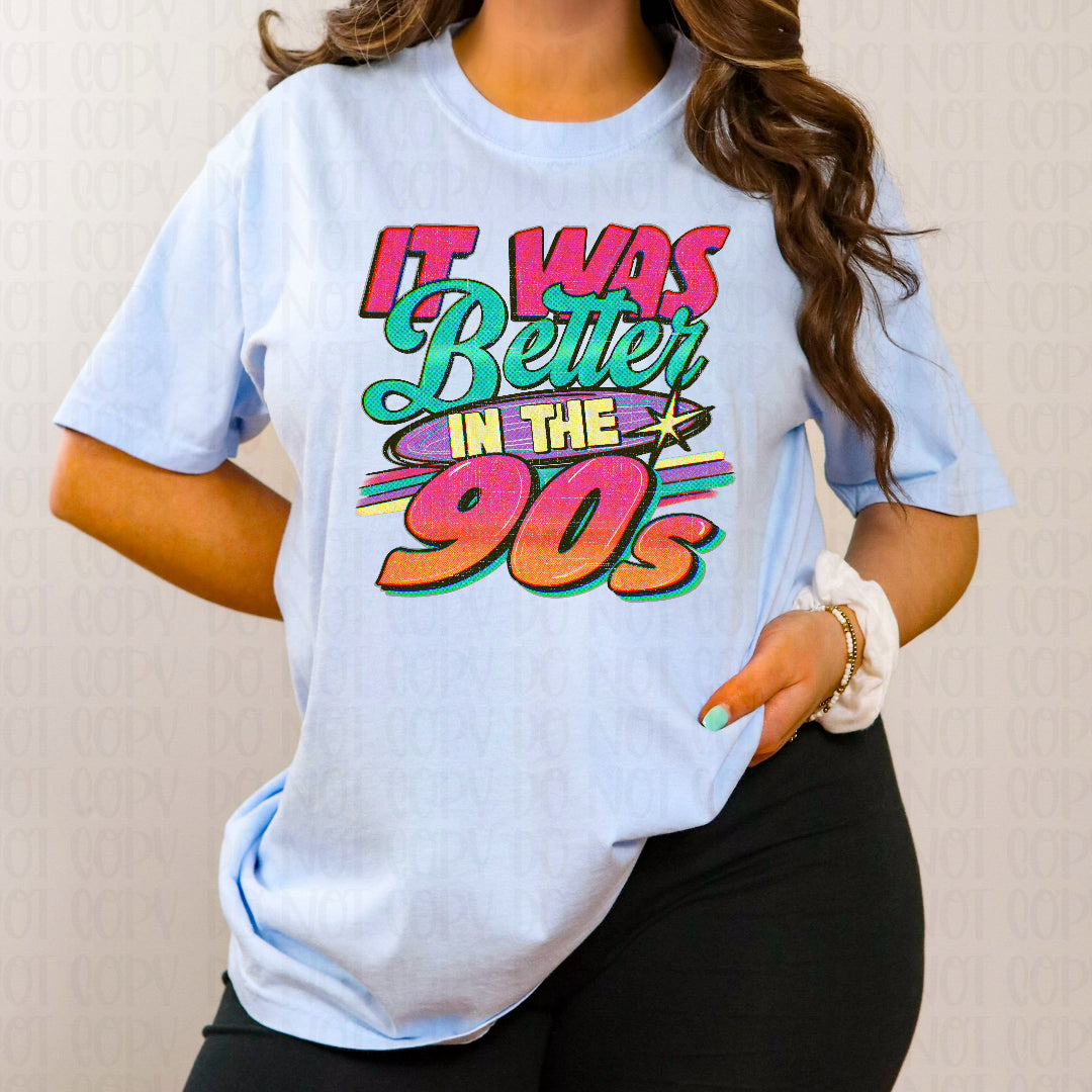 It was better in the 90's retro (Scarlow) DTF Transfer