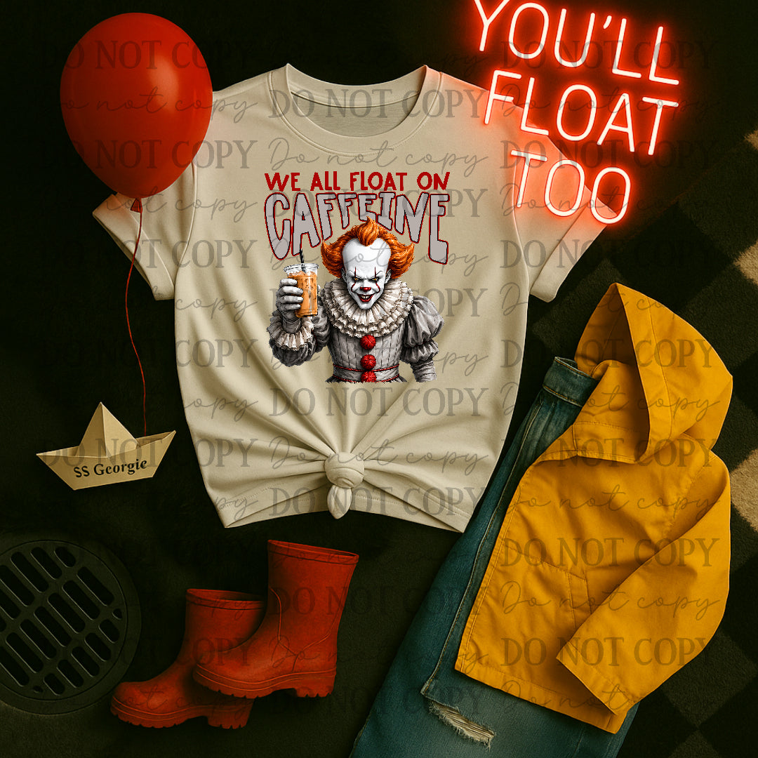 We all float on caffine (STD) DTF Transfers