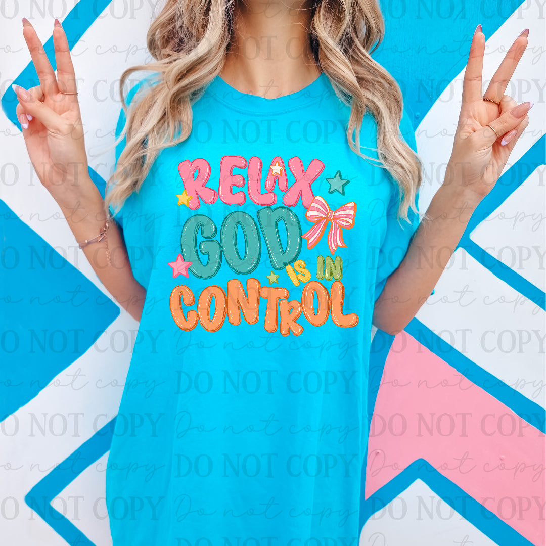 Relax god's in control (Scarlow) DTF Transfer