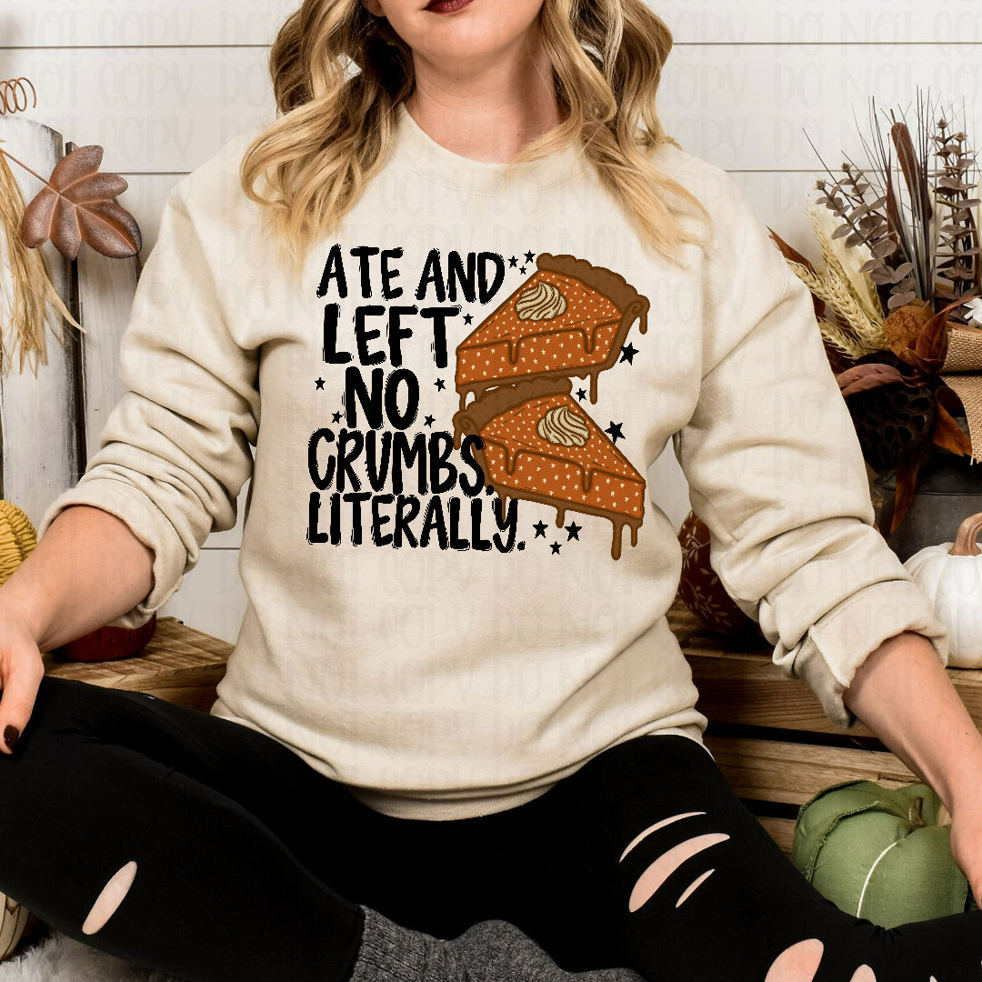 Ate and left no crumb pie (JBD) DTF transfer