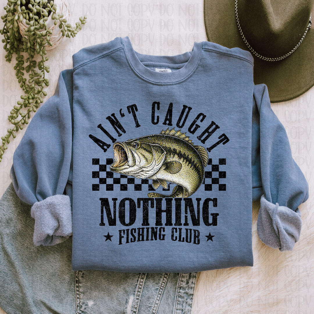 Ain't caught nothing (Scarlow) DTF Transfer